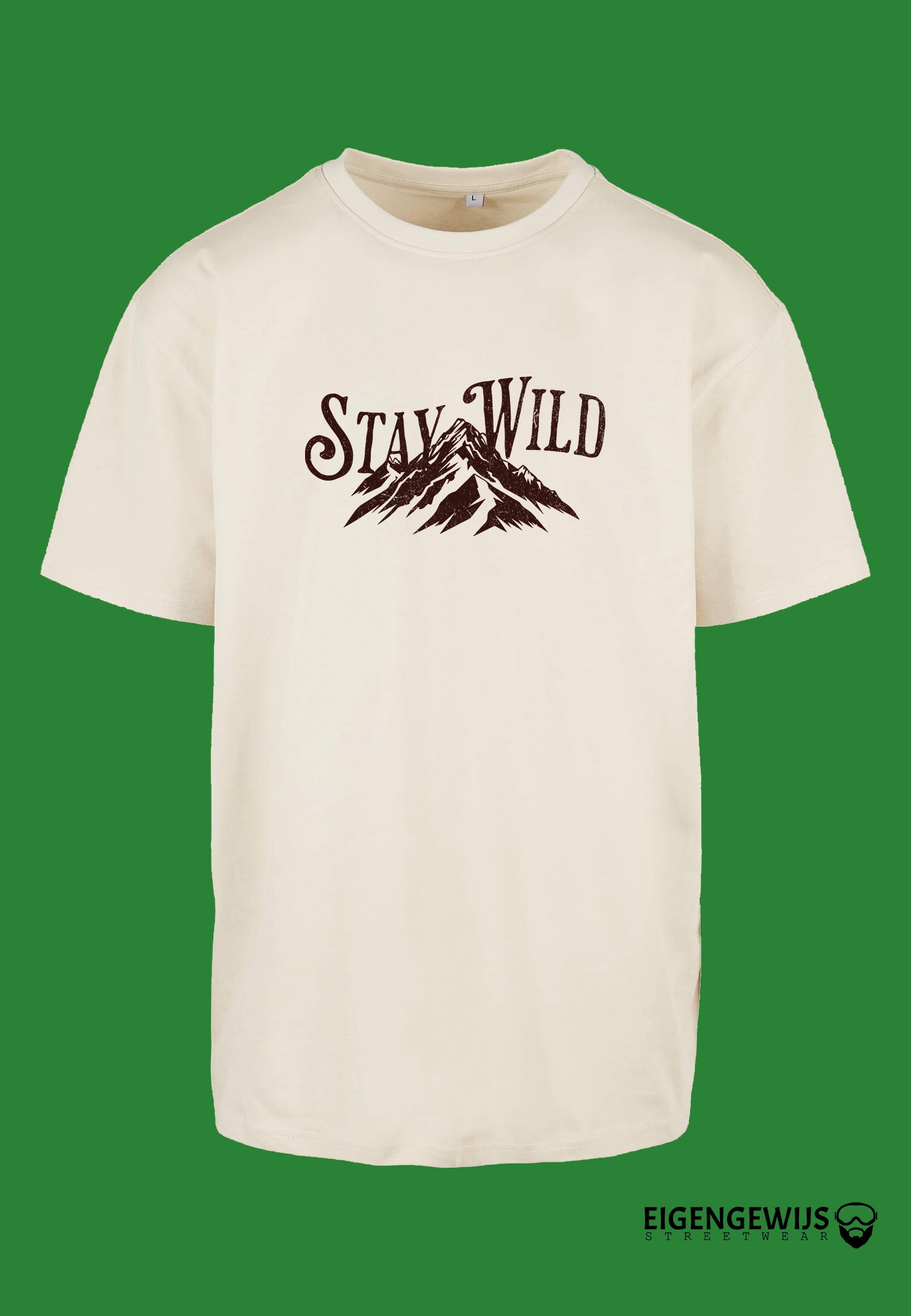 Build your brand - Oversized T-shirt zware stof - Stay wild